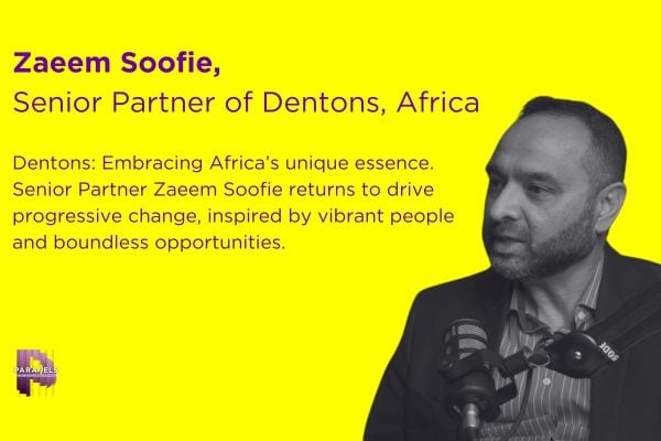 Dentons: Embracing Africa’s unique essence.